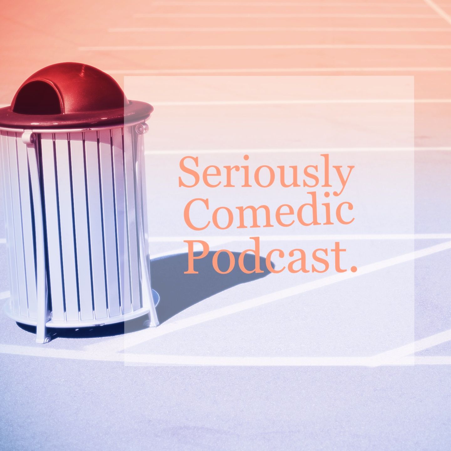 Seriously Comedic Podcast