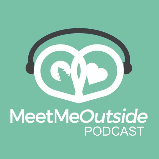 MeetMeOutside Podcast podcast artwork