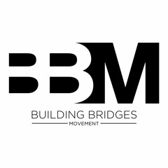Building Bridges Movement