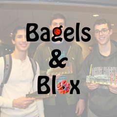 Bagels & Blox Podcast