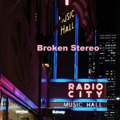 Broken Stereo