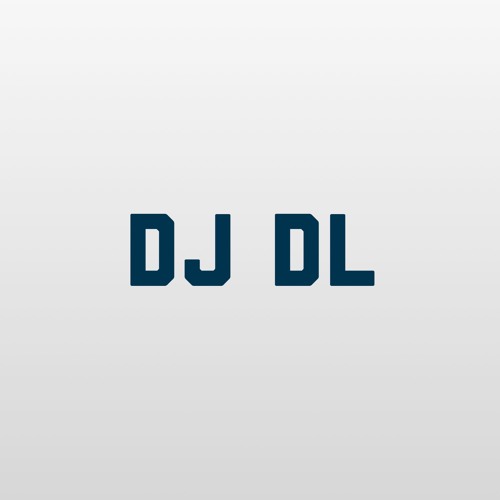 Stream DJ DL music | Listen to songs, albums, playlists for free on ...