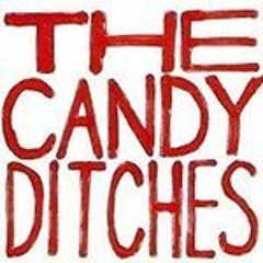 The Candy Ditches