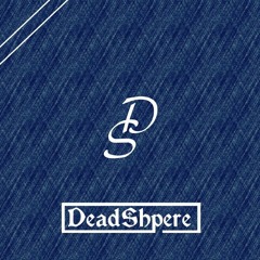 DeadShpere