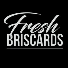 Fresh Briscards