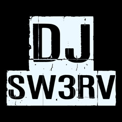 DJ SW3RV