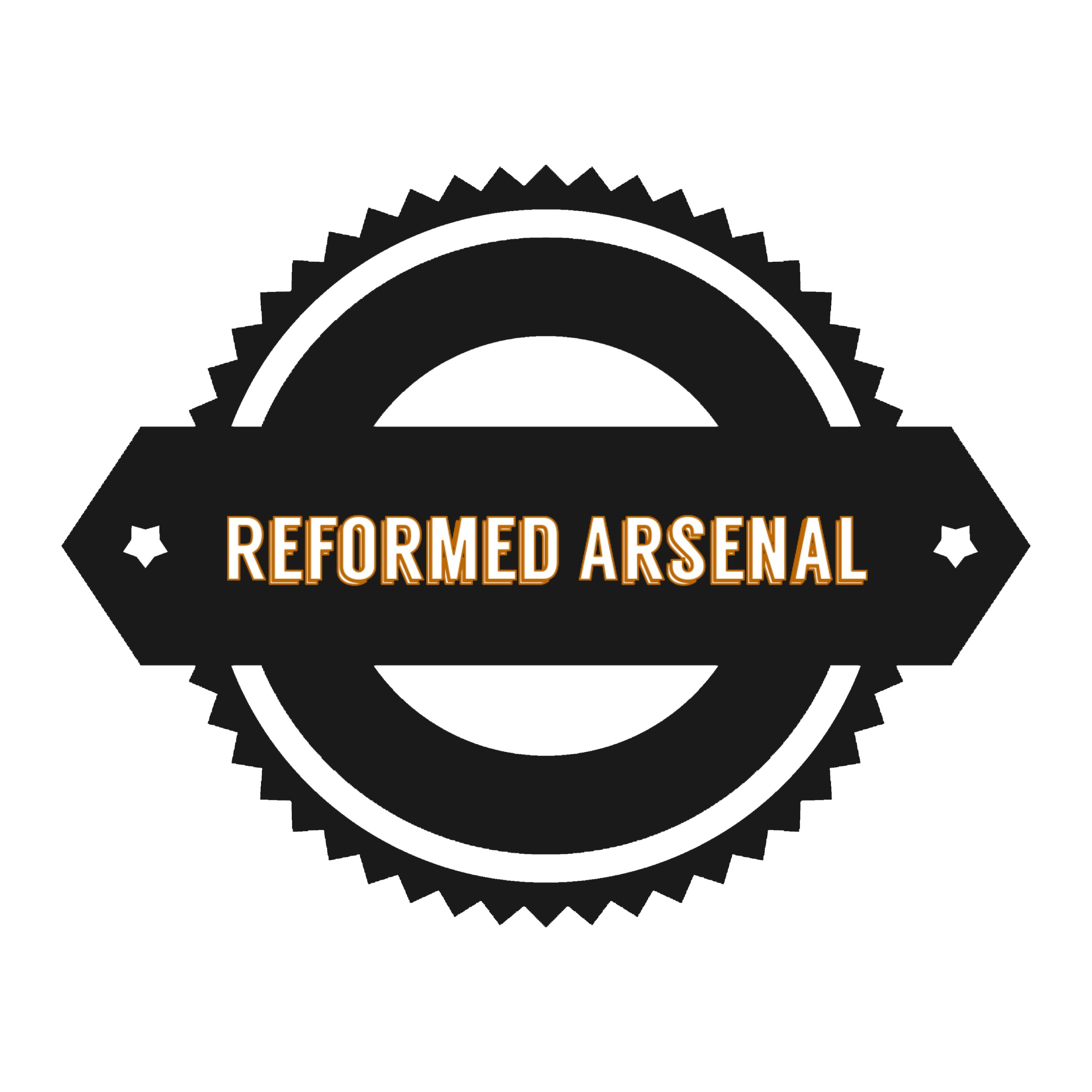 The Reformed Arsenal
