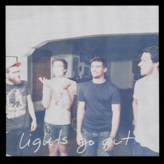 Lights Go Out