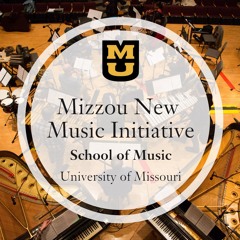 Mizzou New Music Initiative