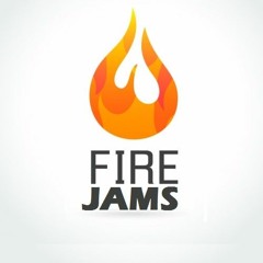 Fire Jams REPOST