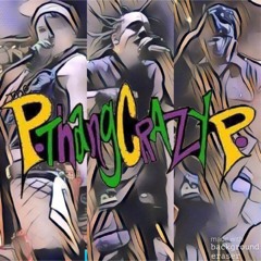 P. Thang Crazy P.