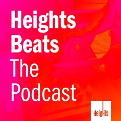 Heights Beats The Podcast