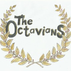 The Octavians