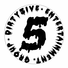 Dirty5ive