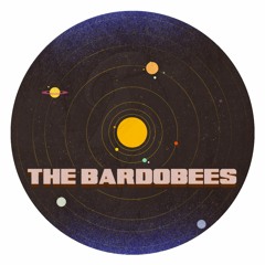 The Bardobees