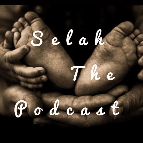 The Selah Podcast