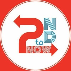 2ndtoNow