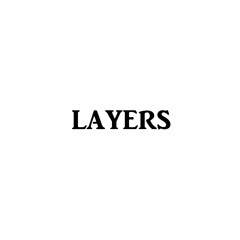 LAYERS