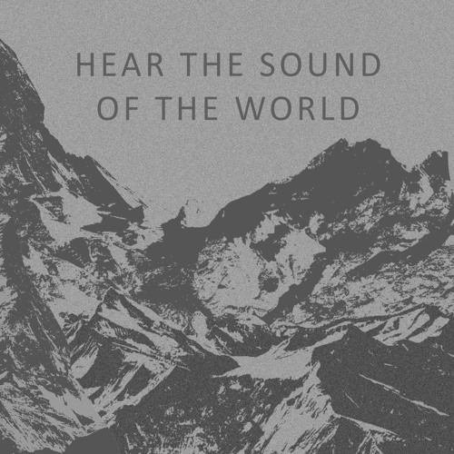soundcloud hear the world sounds