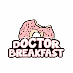 Doctor Breakfast Podcast