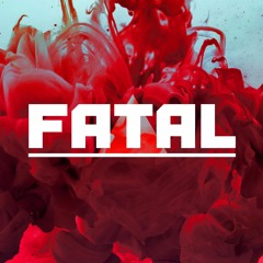 Fatal