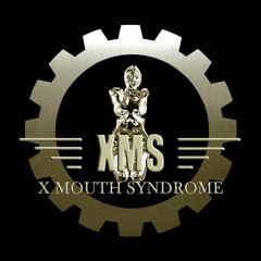 X MOUTH SYNDROME