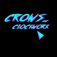 Crows&Clockwork