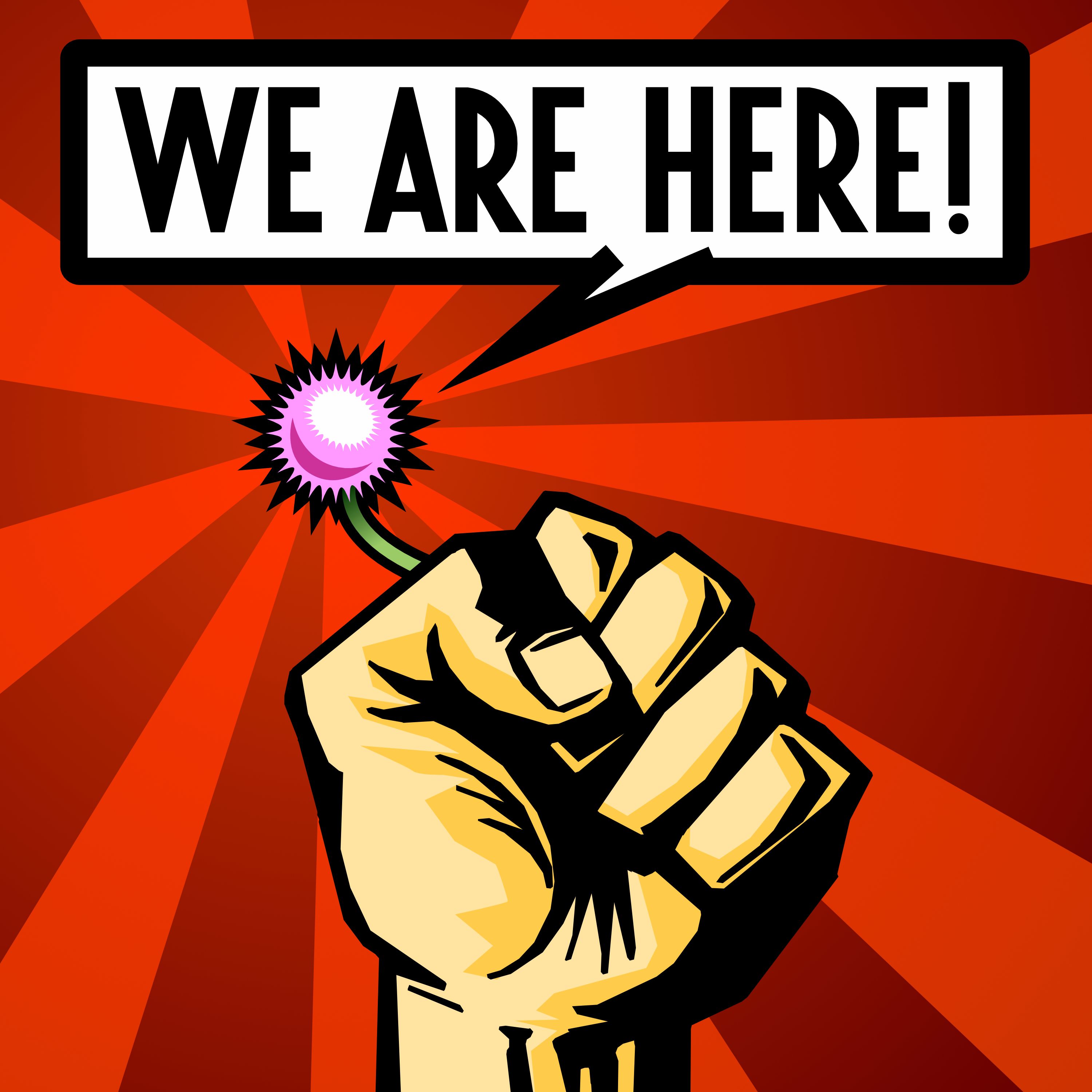 We Are Here