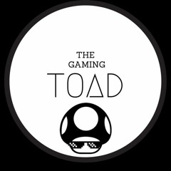 THE GAMING TOAD