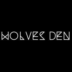 Wolves Den