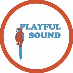 Playful Sound