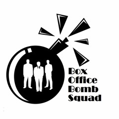 Box Office Bomb Squad