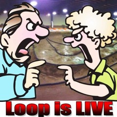 Loop is Live