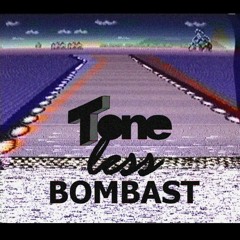 tonelessbombast