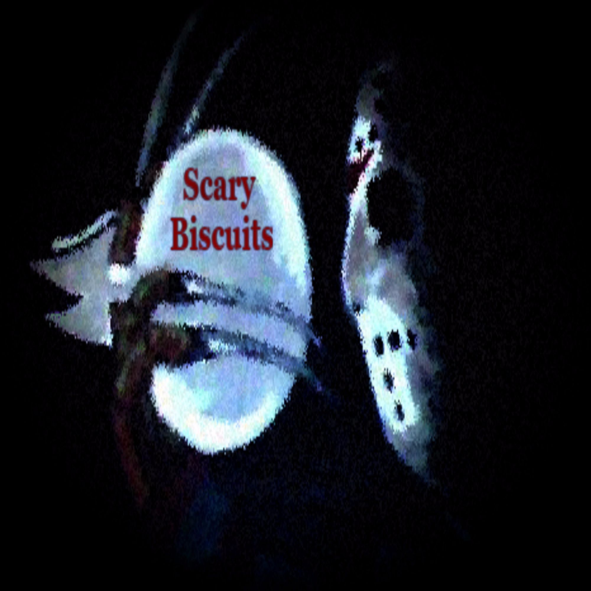 Scary Biscuits podcast