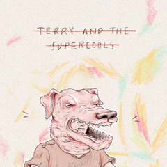 Terry and the Supercools