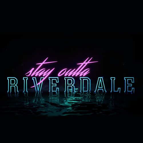 Stay Outta Riverdale’s avatar