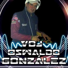 OSWALDOGONZALEZDJ