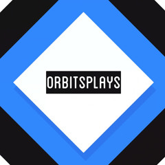 OrbitS plays