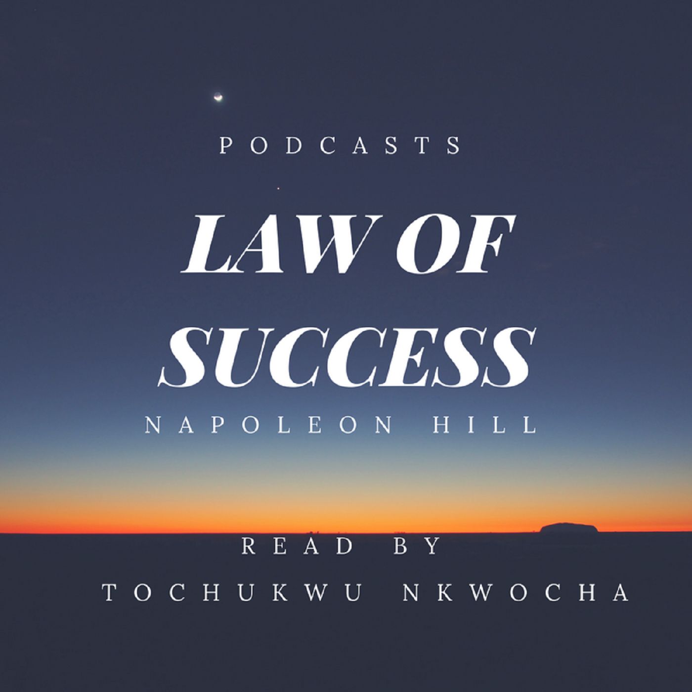 Law of Success Podcast