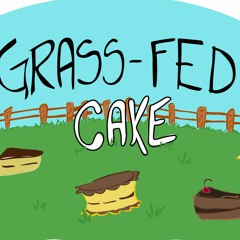 Grass-Fed Cake