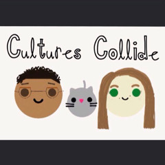 Cultures Collide