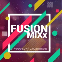 FusionMiXx- J. Woodson + D. Harrison