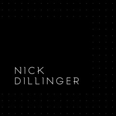 NICK DILLINGER