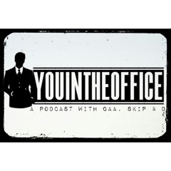 YOUINTHEOFFICE PODCAST