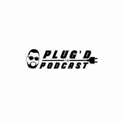 Plug'd In Podcast Hosted by StoagWorldPeace