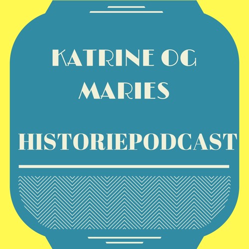 Katrine og Maries Historiepodcast’s avatar