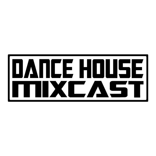DANCE HOUSE MIXCAST’s avatar