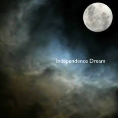 Independance Dream
