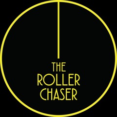 The Roller Chaser